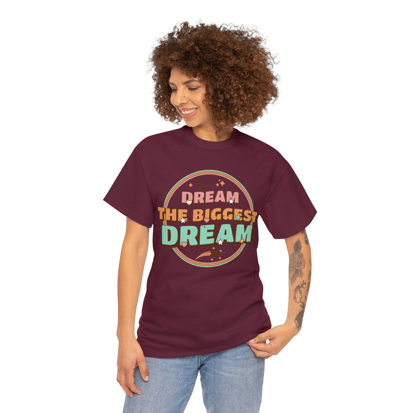 DREAM THE BIGGEST DREAM TEE