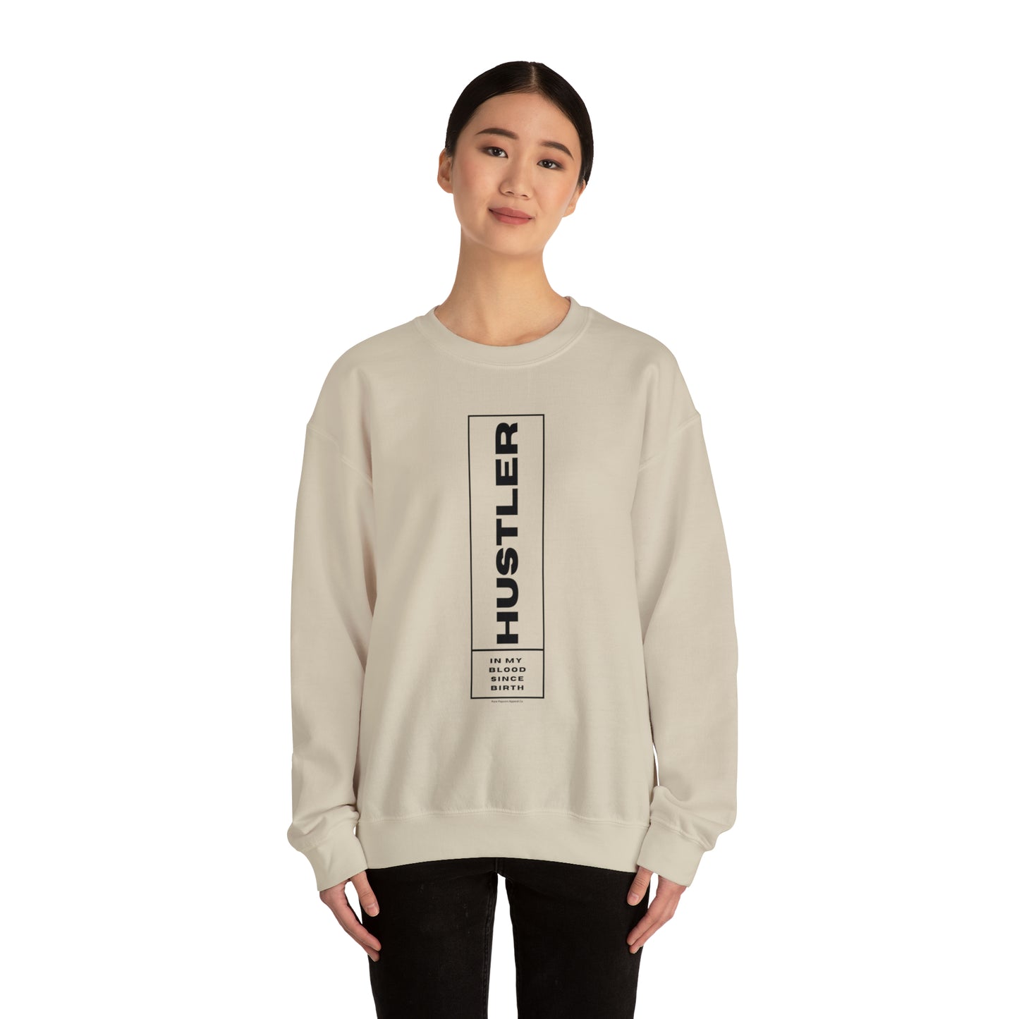 HUSTLER IN MY BLOOD SWEATSHIRT