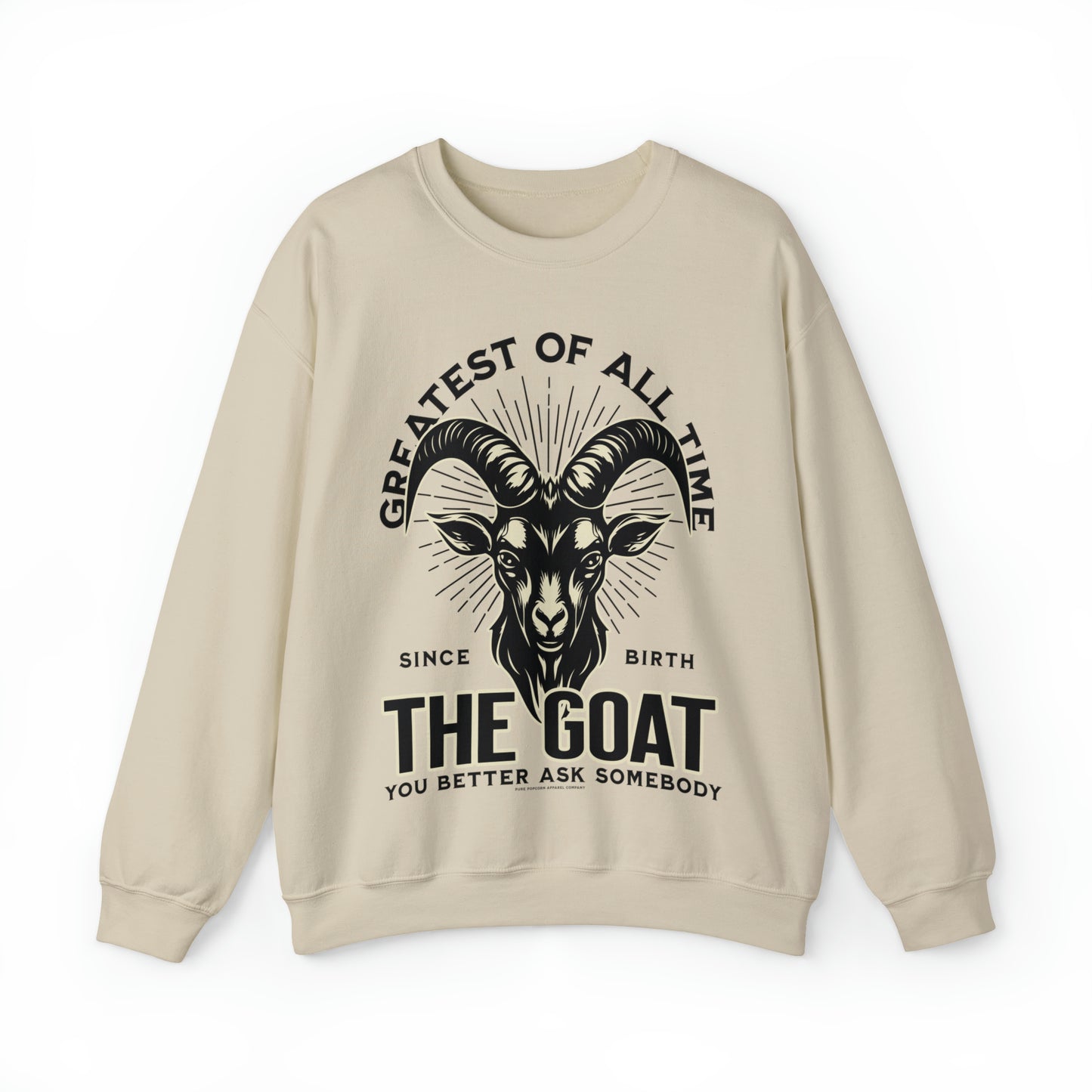 THE GOAT-THE GREATEST OF ALL TIME SWEATSHIRT