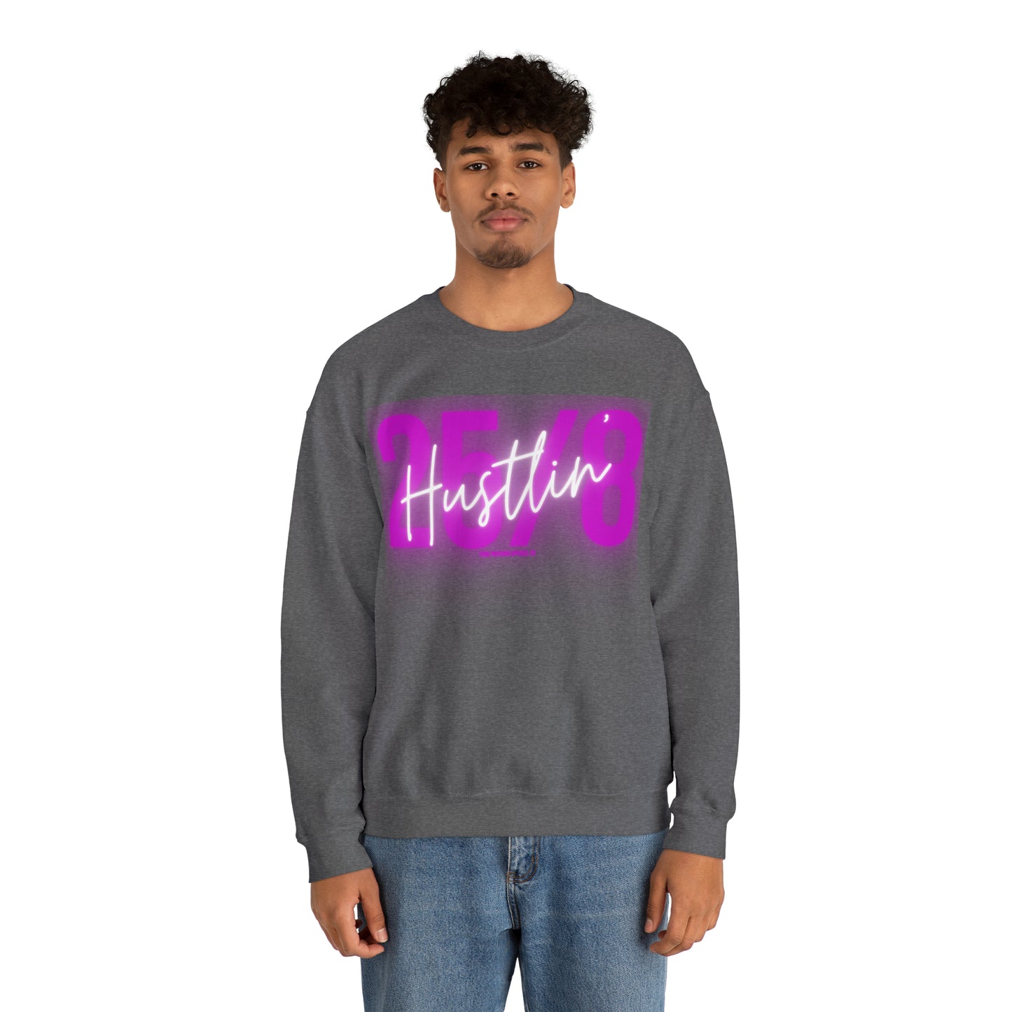 HUSTLIN' 25/8 SWEATSHIRT