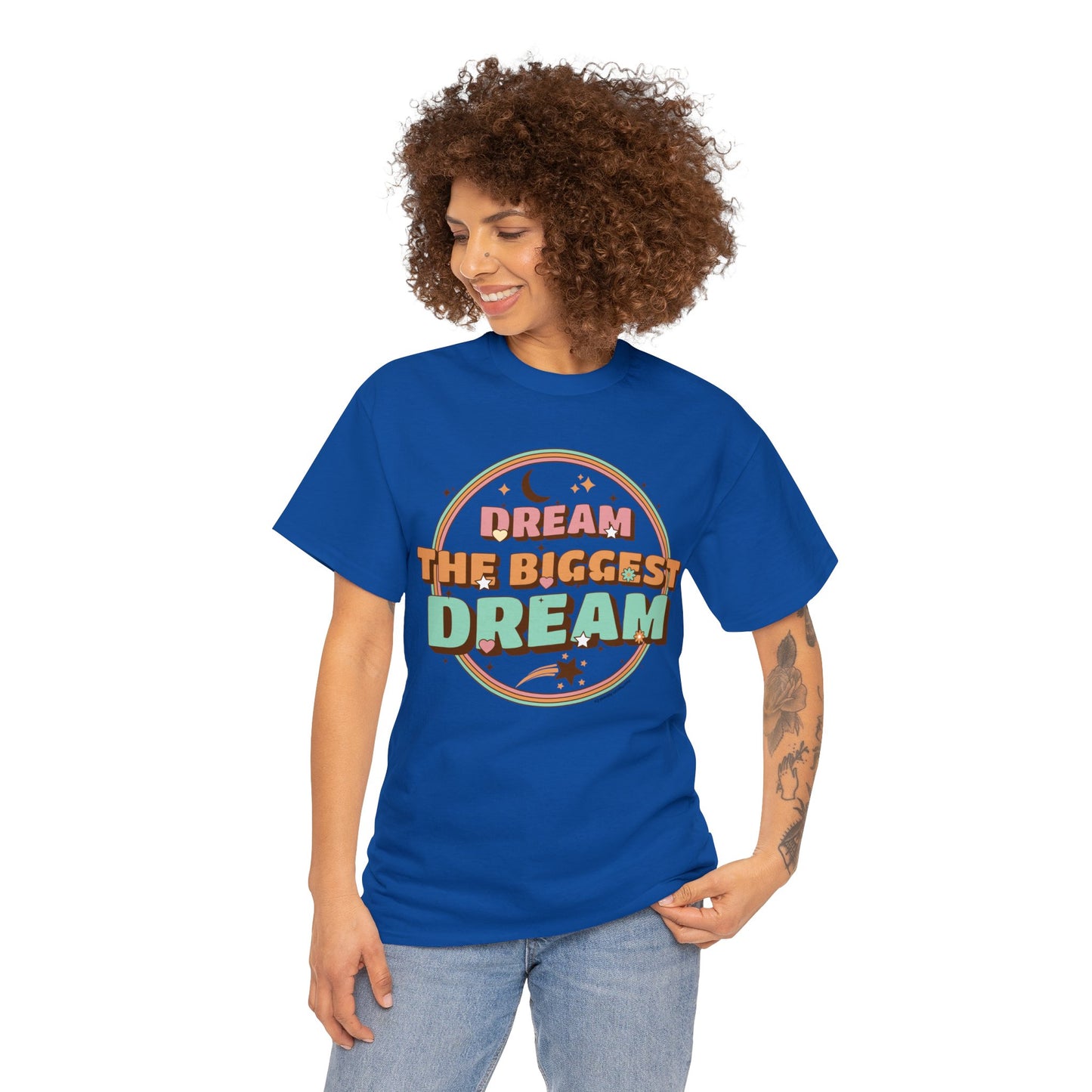 DREAM THE BIGGEST DREAM TEE