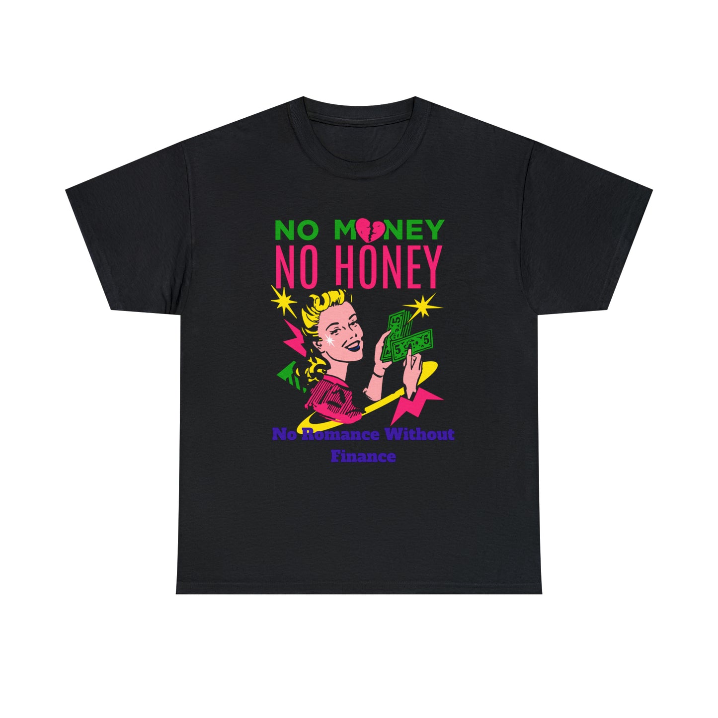 NO MONEY NO HONEY