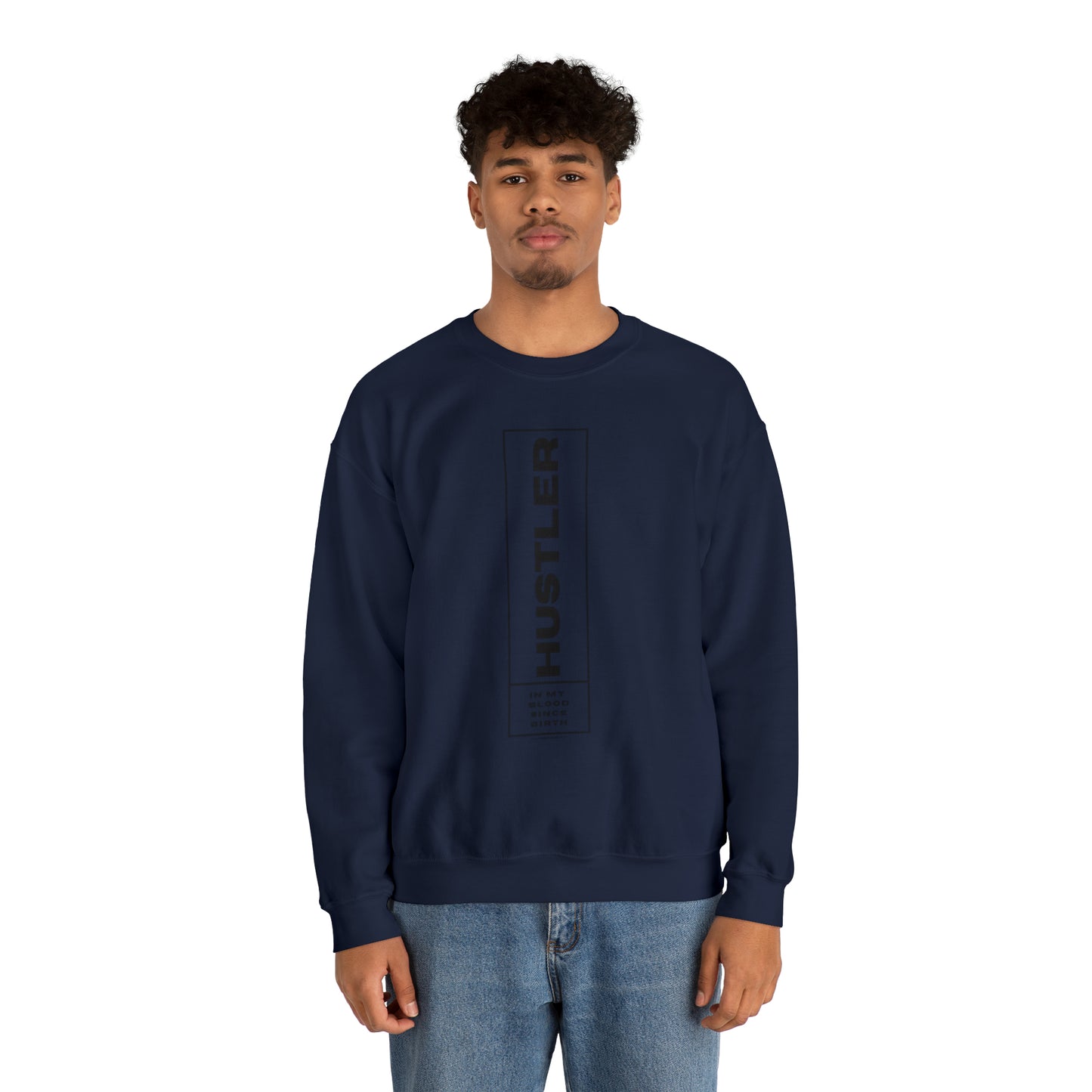 HUSTLER IN MY BLOOD SWEATSHIRT