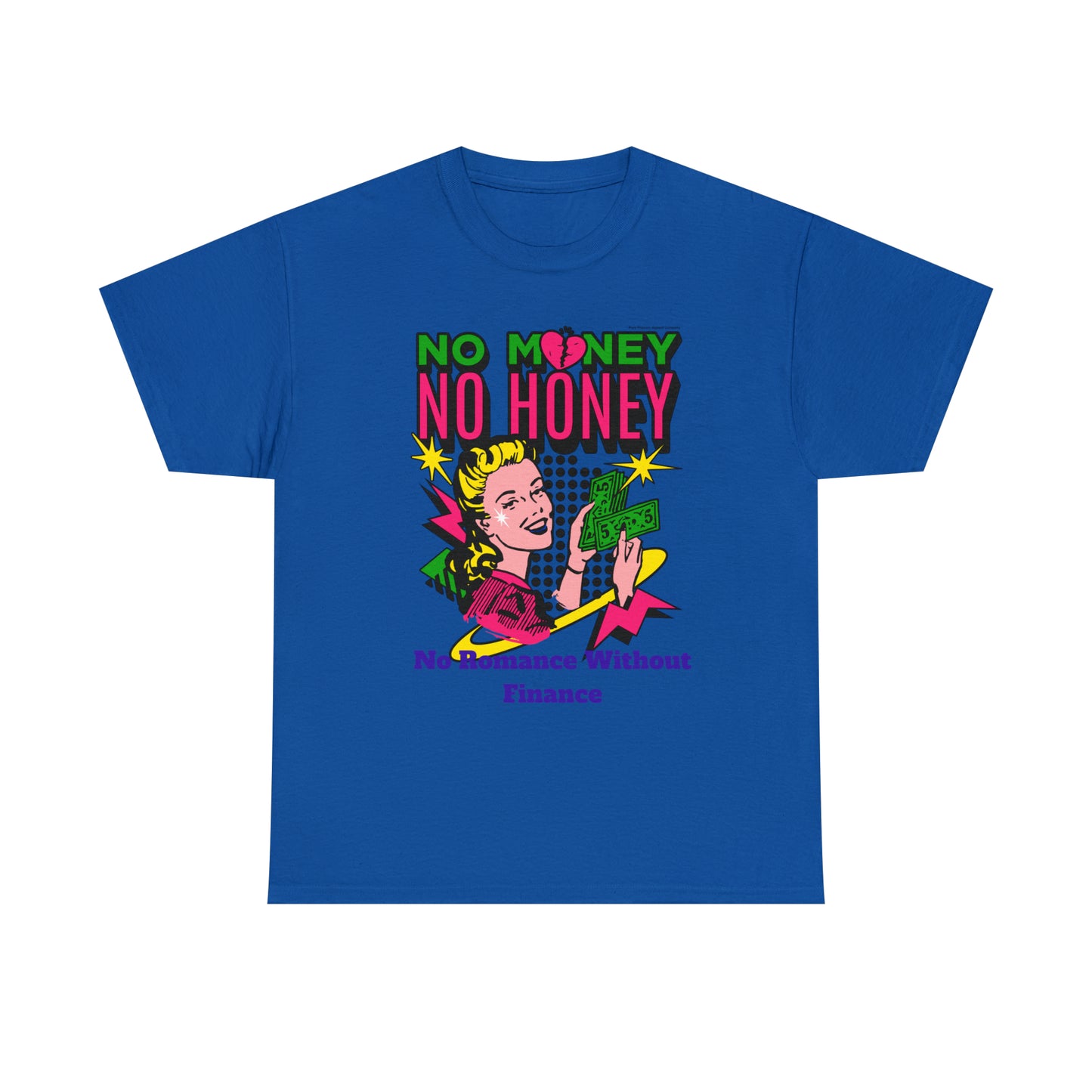NO MONEY NO HONEY