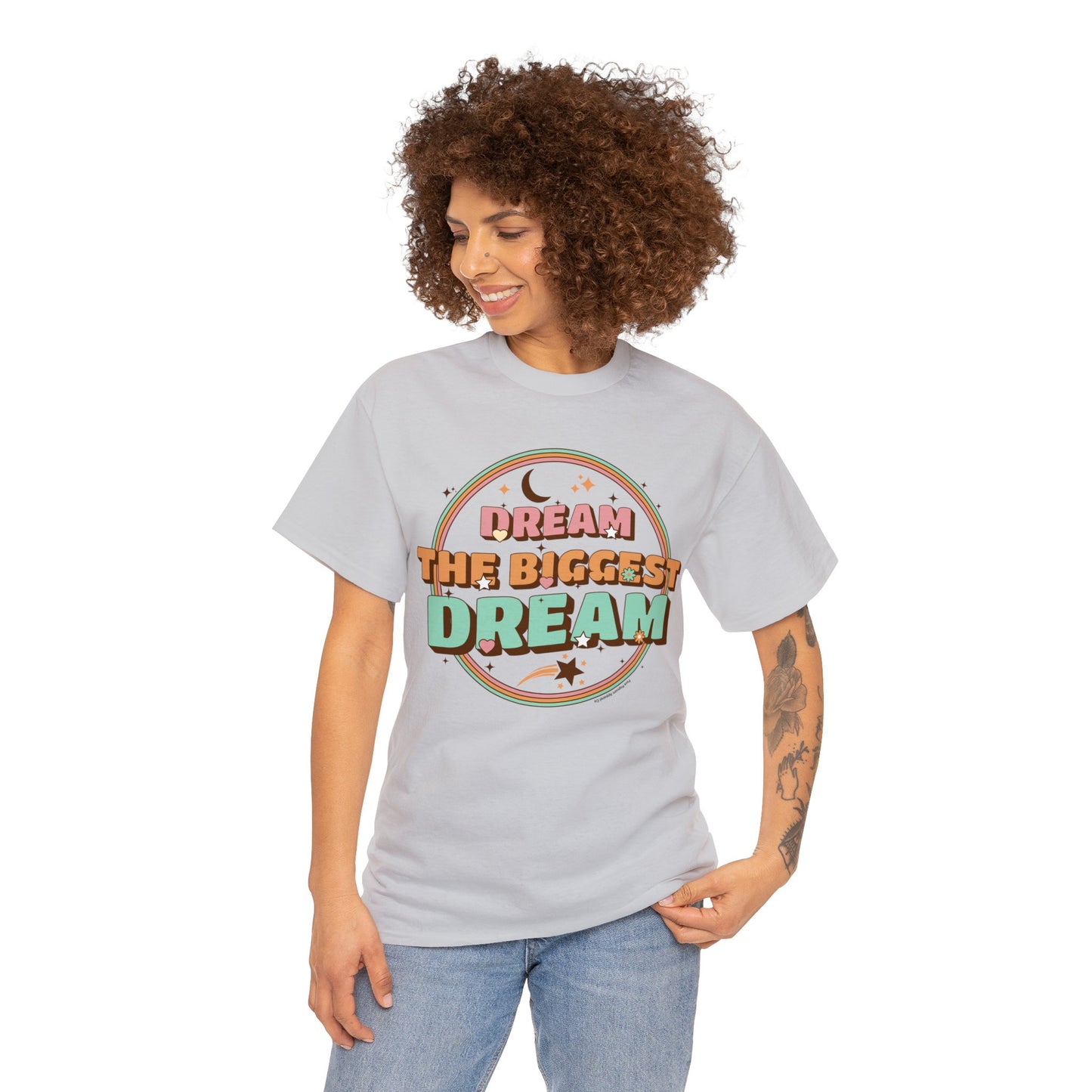 DREAM THE BIGGEST DREAM TEE