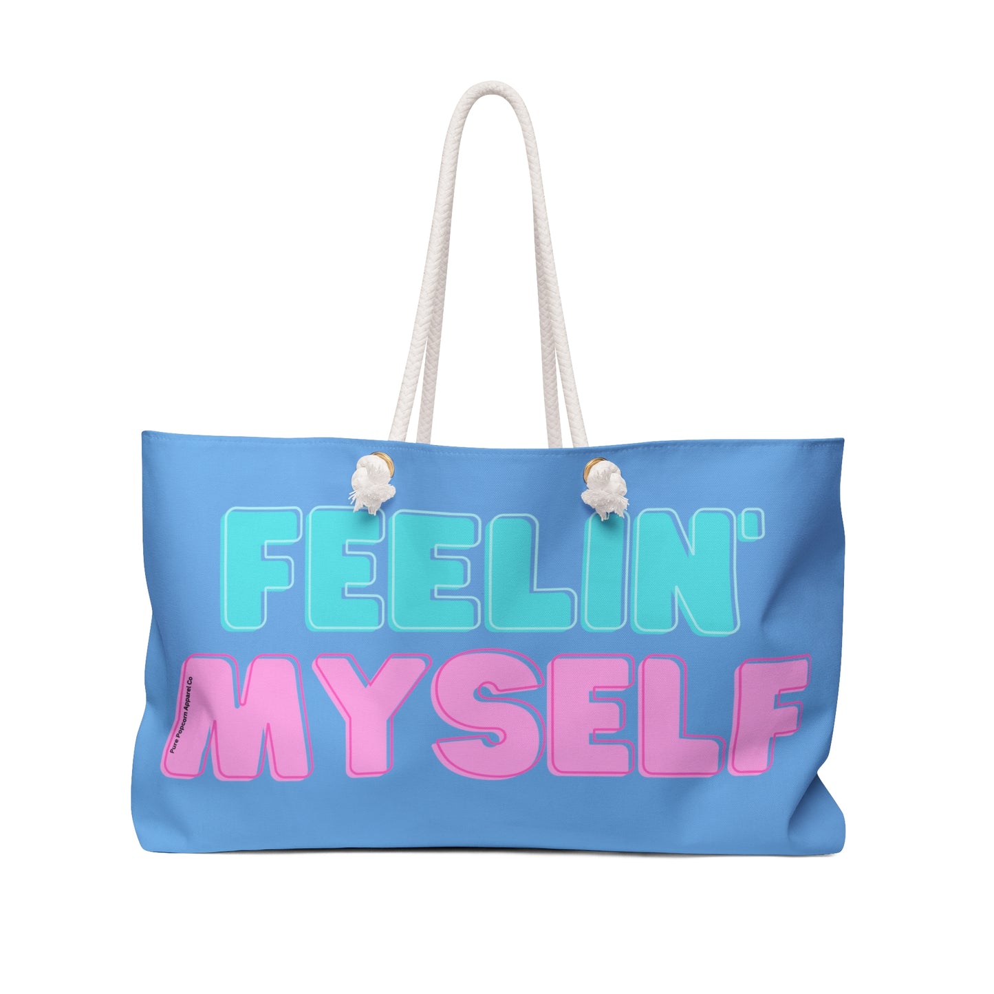 FEELING MYSELF-Weekender Bag