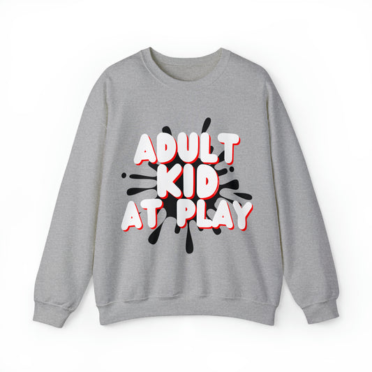 ADULT KID AT PLAY SWEATSHIRT