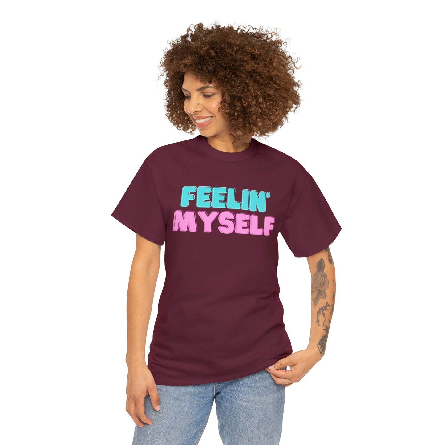 FEELIN' MYSELF