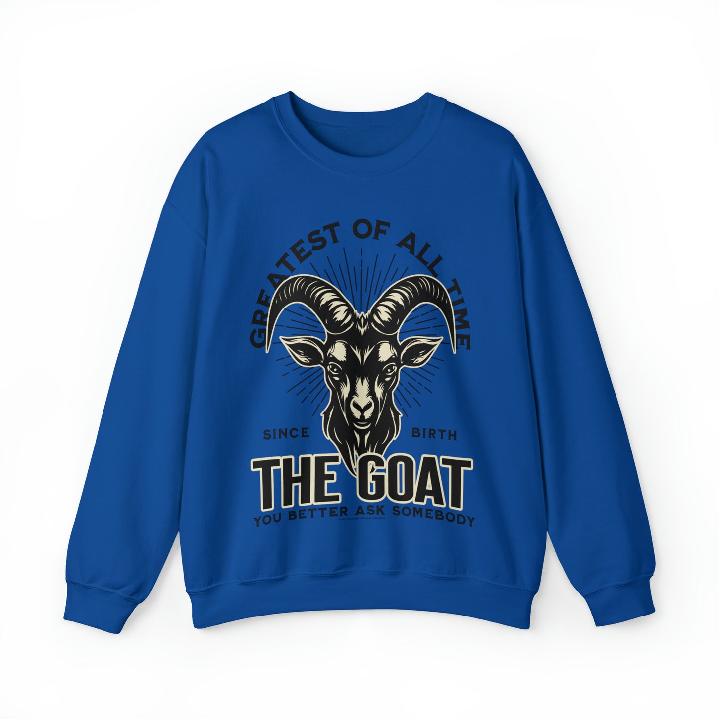 THE GOAT-THE GREATEST OF ALL TIME SWEATSHIRT