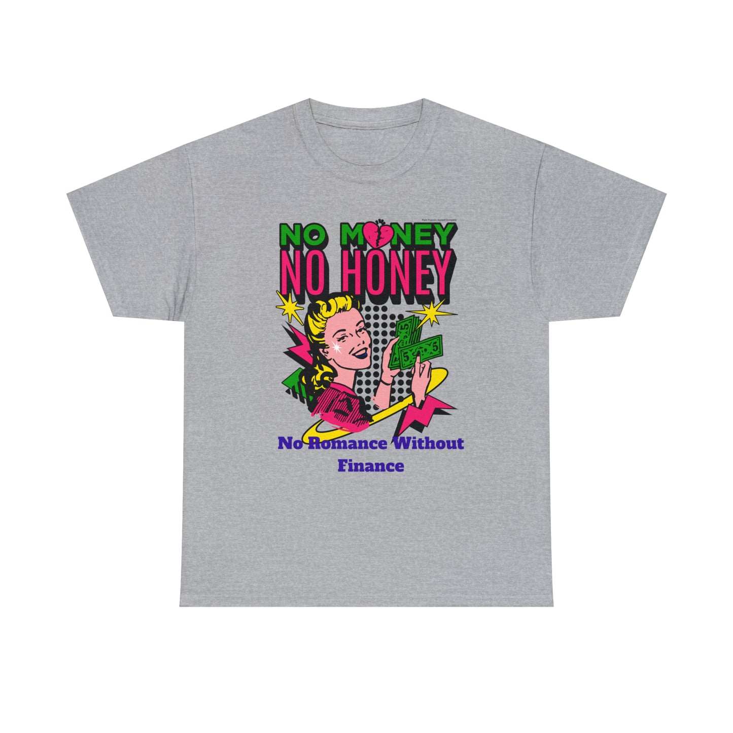 NO MONEY NO HONEY