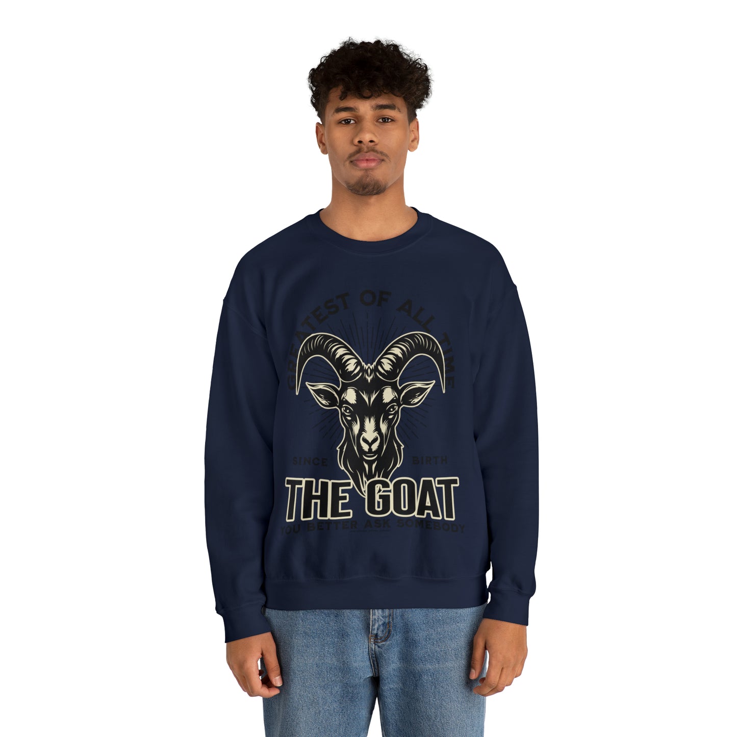THE GOAT-THE GREATEST OF ALL TIME SWEATSHIRT