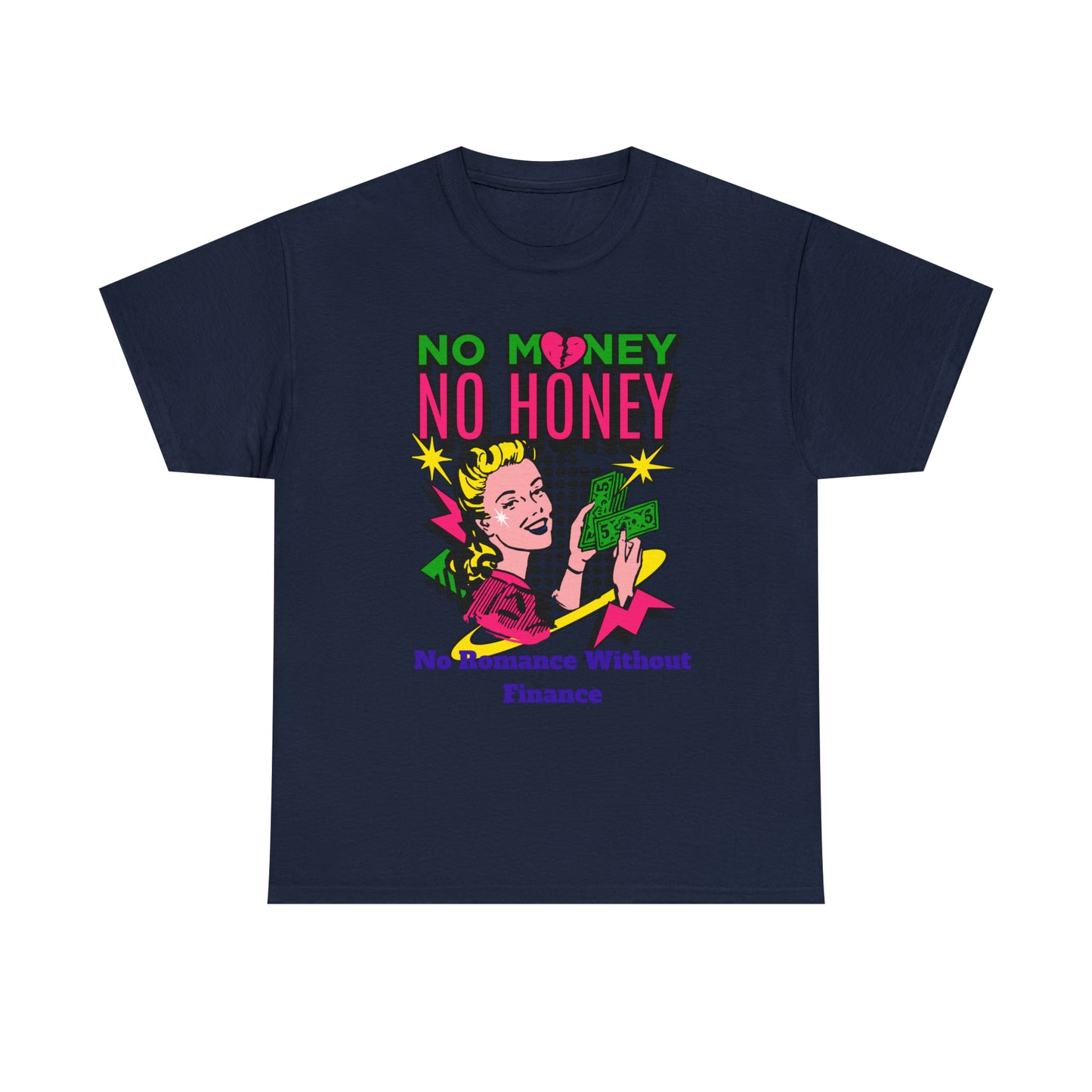 NO MONEY NO HONEY