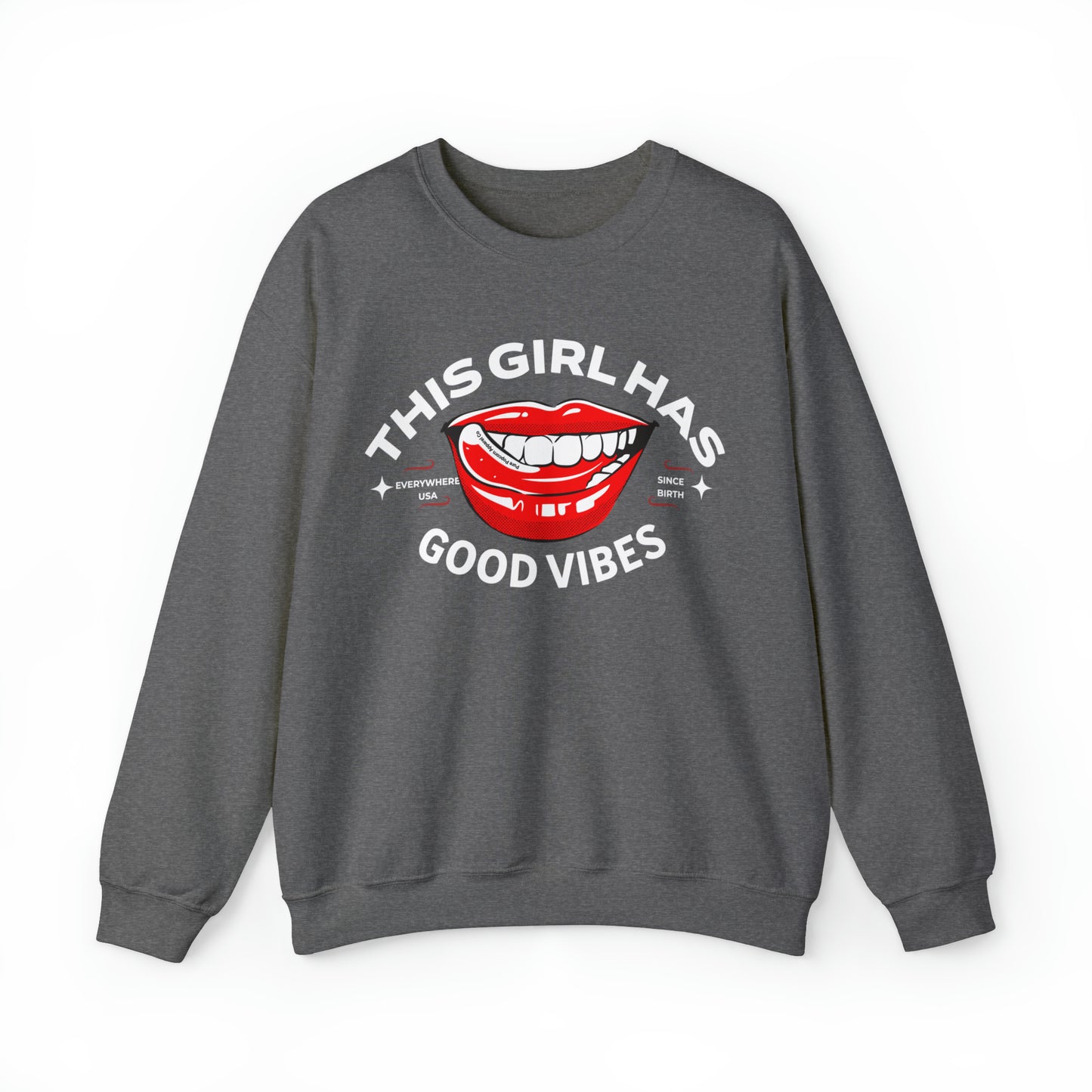 GOOD VIBES SWEATSHIRT