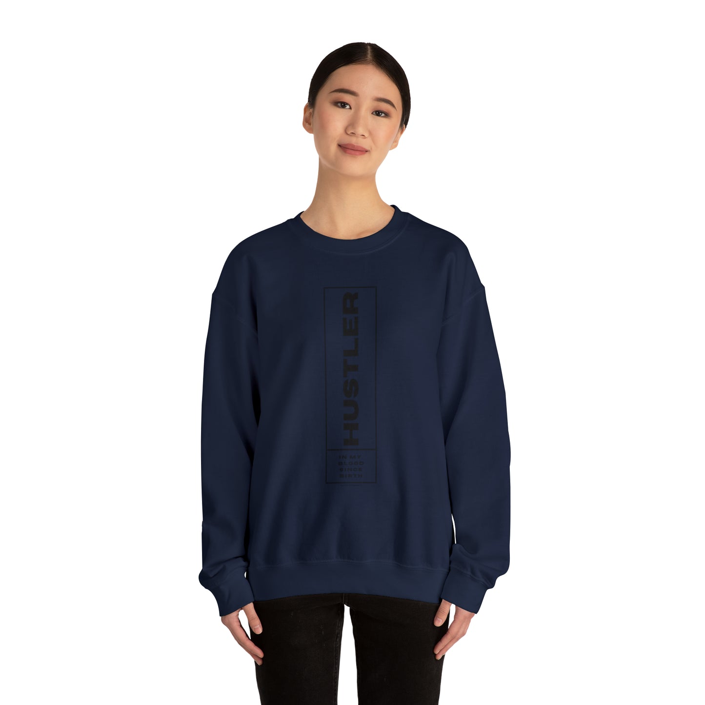 HUSTLER IN MY BLOOD SWEATSHIRT