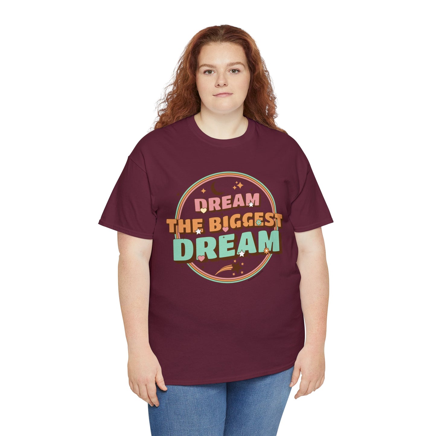 DREAM THE BIGGEST DREAM TEE