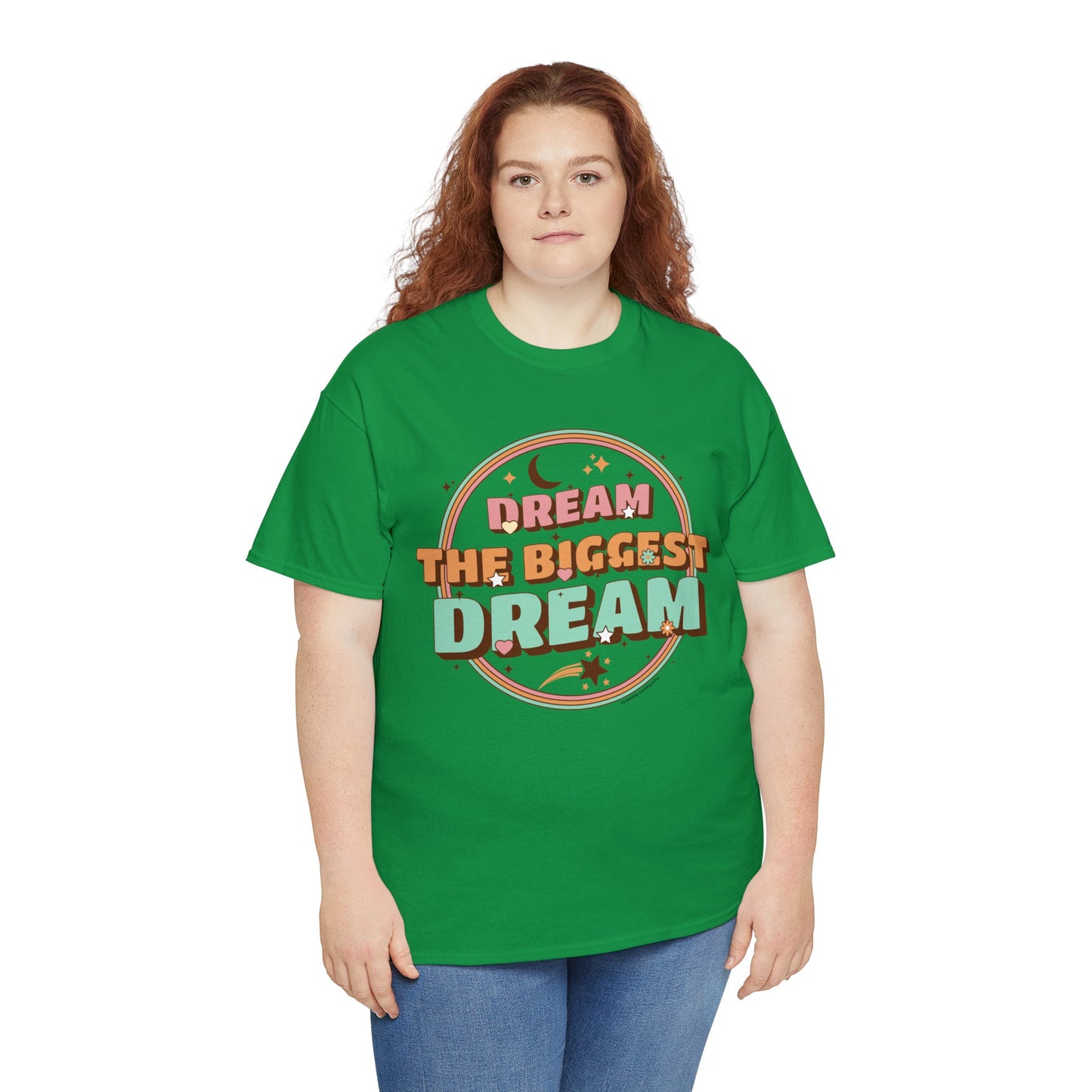 DREAM THE BIGGEST DREAM TEE