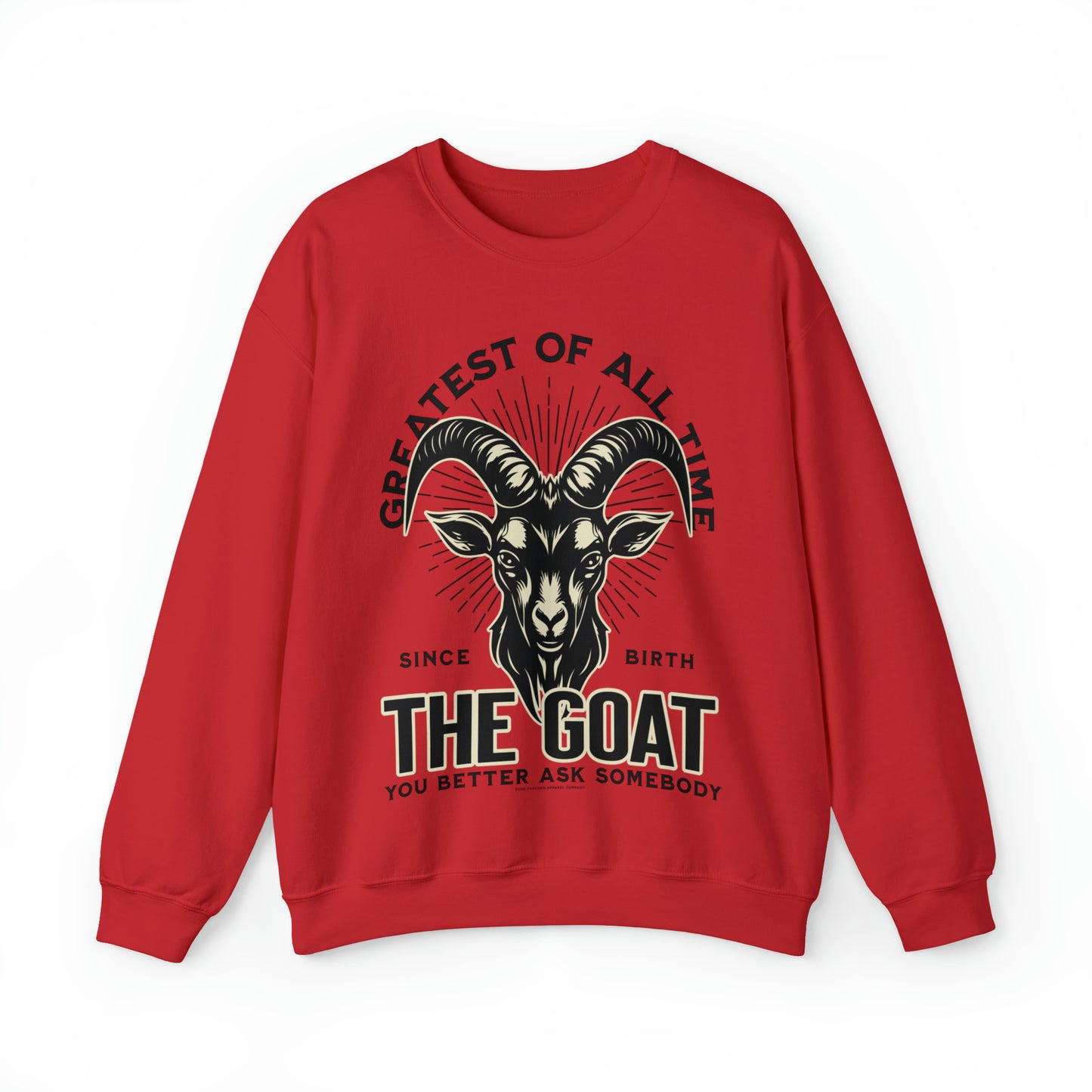 THE GOAT-THE GREATEST OF ALL TIME SWEATSHIRT