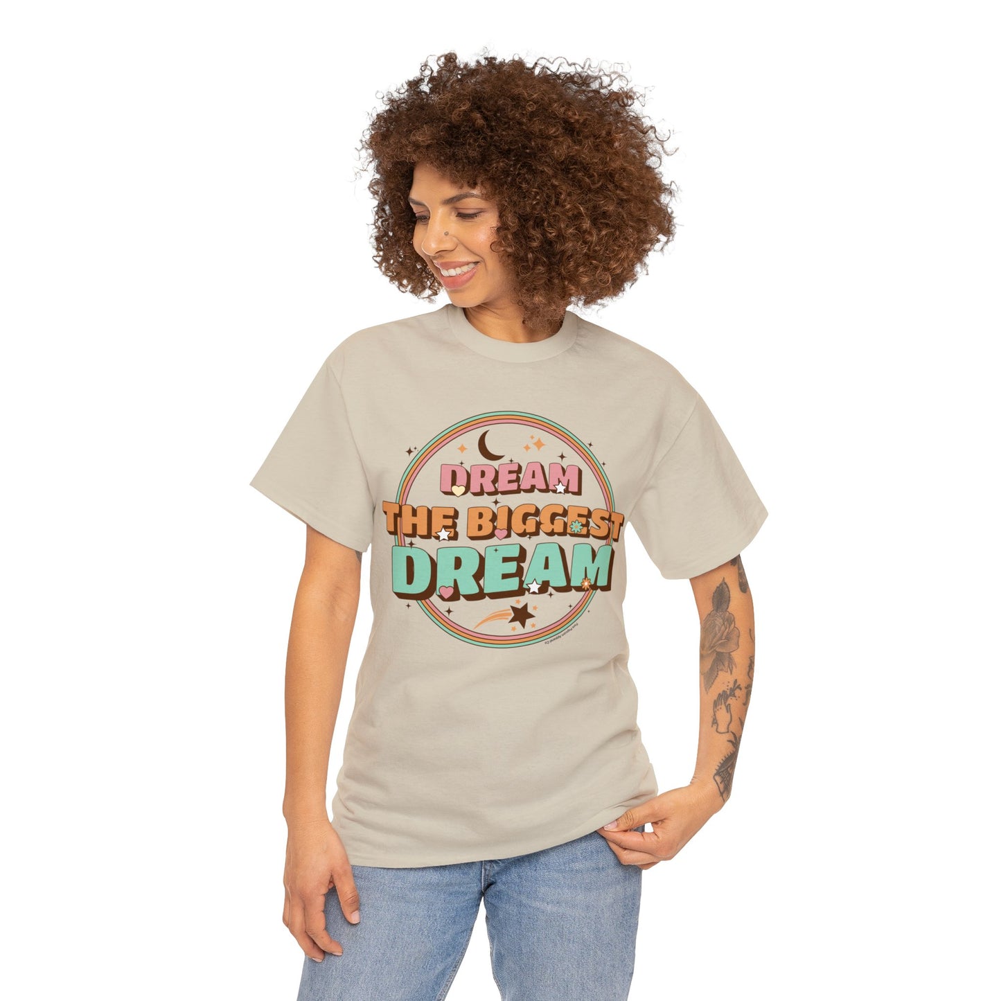 DREAM THE BIGGEST DREAM TEE