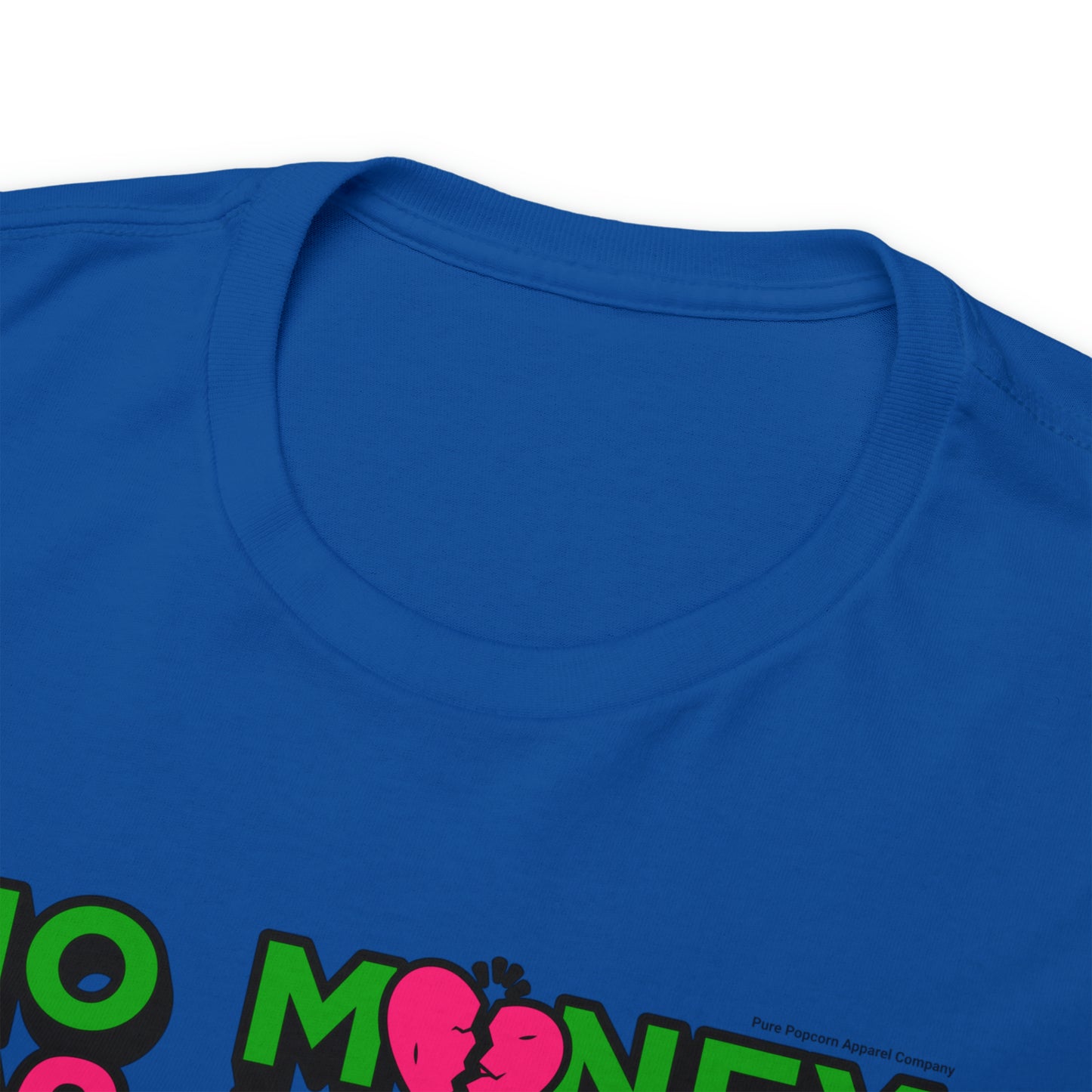 NO MONEY NO HONEY