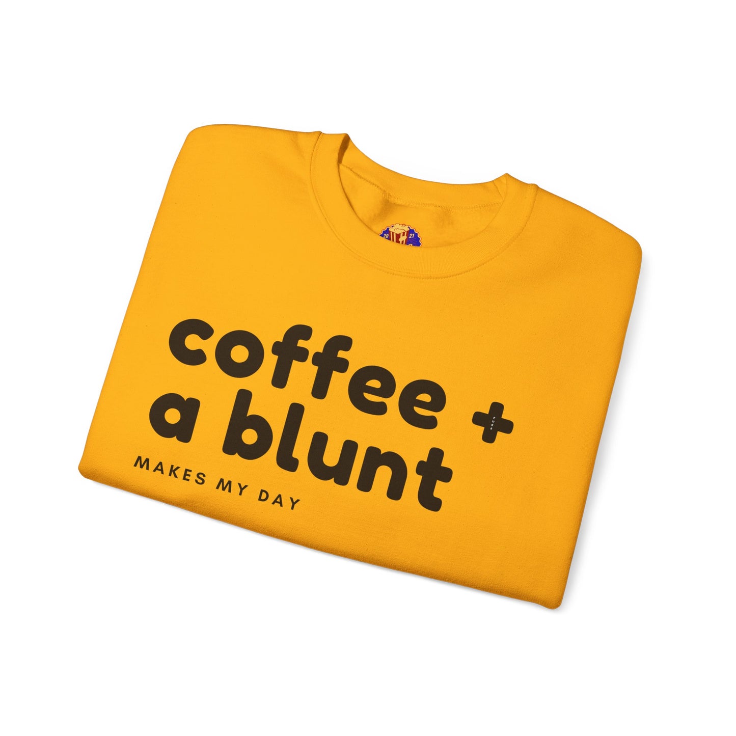 COFFEE + A BLUNT - Sweatshirt