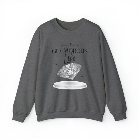 GLAMOROUS LIFE SWEATSHIRT
