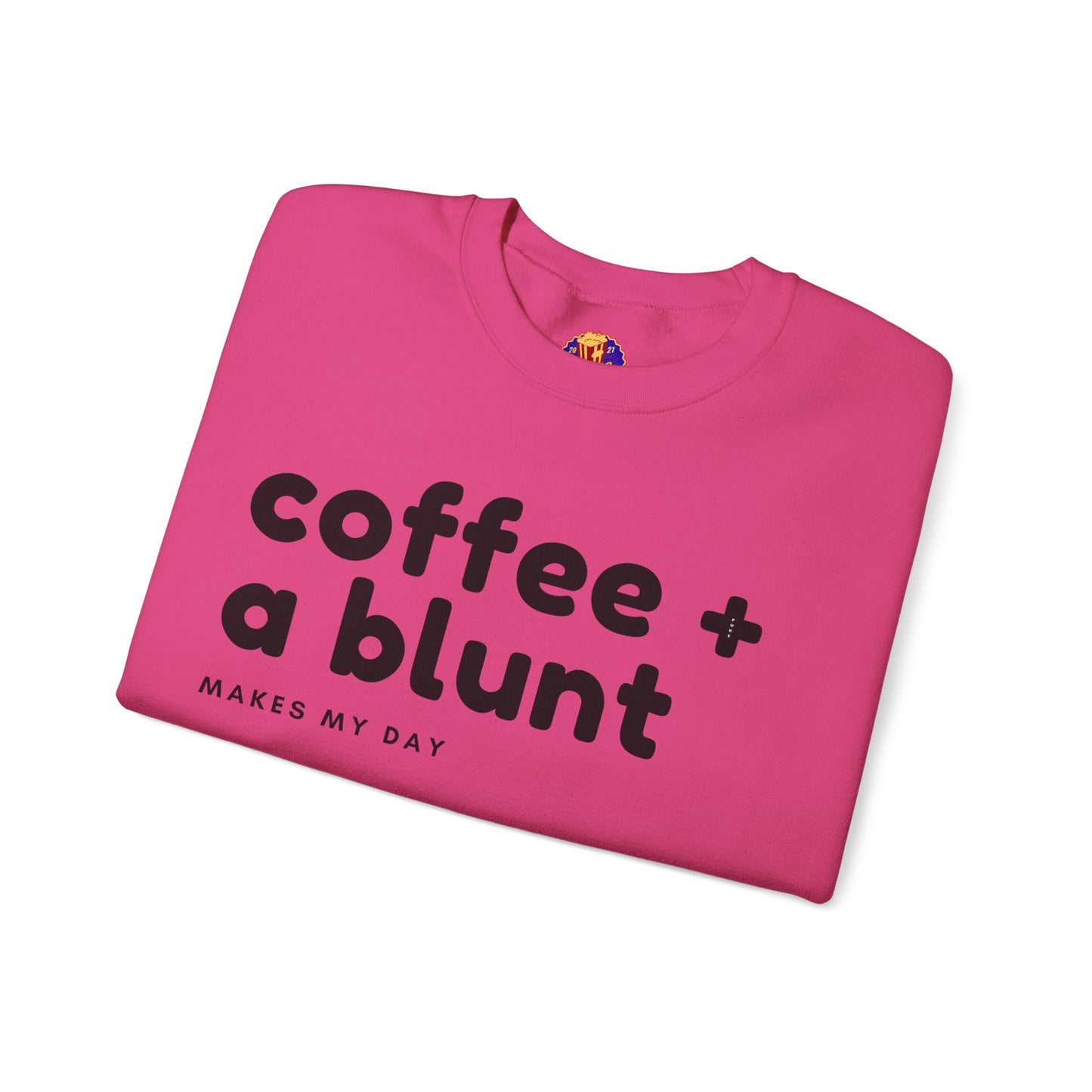 COFFEE + A BLUNT - Sweatshirt