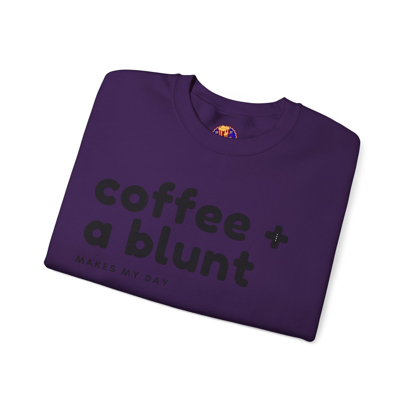 COFFEE + A BLUNT - Sweatshirt