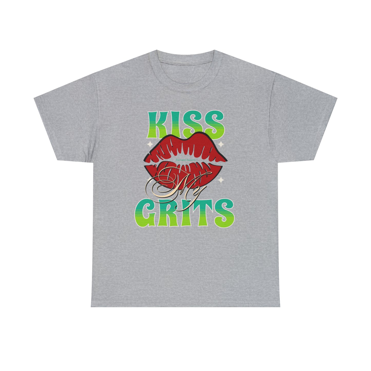 KISS MY GRITS